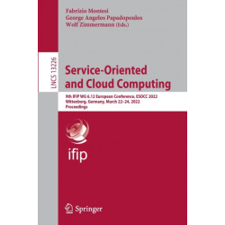 Service-Oriented and Cloud Computing: 9th IFIP WG 6.12 European Conference, ESOCC 2022, Wittenberg, Germany, March 22–24, 2022, Proceedings