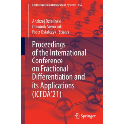 Proceedings of the International Conference on Fractional Differentiation and its Applications (ICFDA’21)