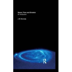 Space, Time and Einstein: An Introduction