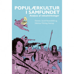 Populærkultur i samfundet: Analyse af vekselvirkninger