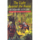 The Light Beyond the Forest: The Quest for the Holy Grail: Part II of the Legends of King Arthur
