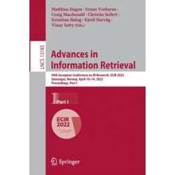 Advances in Information Retrieval: 44th European Conference on IR Research, ECIR 2022, Stavanger, Norway, April 10–14, 2022, Proceedings, Part I