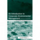 An Introduction to Corporate Environmental Management: Striving for Sustainability