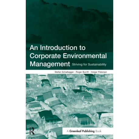 An Introduction to Corporate Environmental Management: Striving for Sustainability