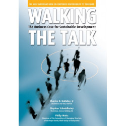 Walking the Talk: The Business Case for Sustainable Development