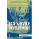 Eco-service Development: Reinventing Supply and Demand in the European Union