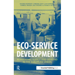 Eco-service Development: Reinventing Supply and Demand in the European Union