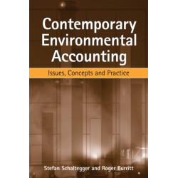Contemporary Environmental Accounting: Issues, Concepts and Practice