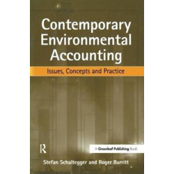 Contemporary Environmental Accounting: Issues, Concepts and Practice