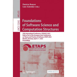 Foundations of Software Science and Computation Structures: 25th International Conference, FOSSACS 2022, Held as Part of the European Joint Conferences on Theory and Practice of Software, ETAPS 2022, Munich, Germany, April 2–7, 2022, Proceedings
