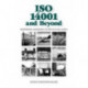 ISO 14001 and Beyond: Environmental Management Systems in the Real World