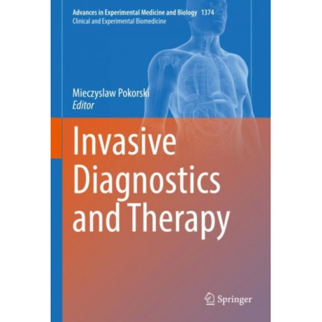 Invasive Diagnostics and Therapy