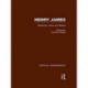 Henry James: Critical Assessments