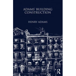 Adams' Building Construction