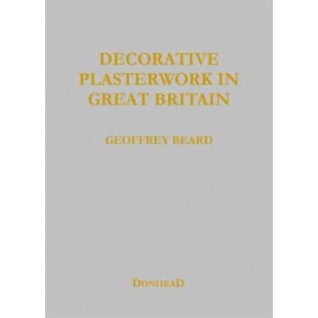 Decorative Plasterwork in Great Britain