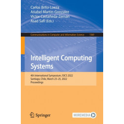 Intelligent Computing Systems: 4th International Symposium, ISICS 2022, Santiago, Chile, March 23–25, 2022, Proceedings