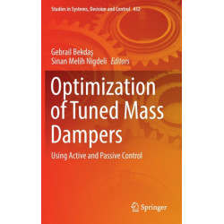 Optimization of Tuned Mass Dampers: Using Active and Passive Control