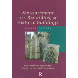 Measurement and Recording of Historic Buildings