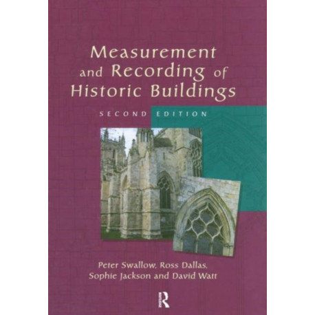 Measurement and Recording of Historic Buildings