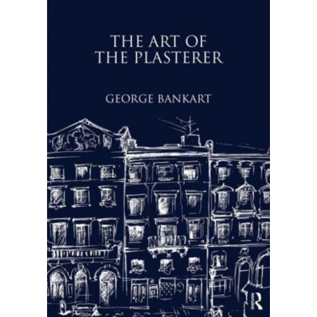 The Art of the Plasterer