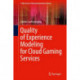Quality of Experience Modeling for Cloud Gaming Services