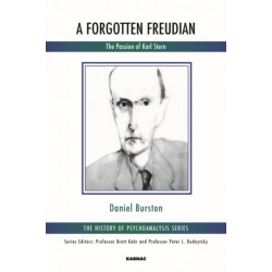 A Forgotten Freudian: The Passion of Karl Stern