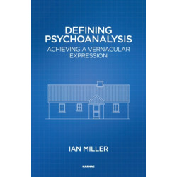Defining Psychoanalysis: Achieving a Vernacular Expression