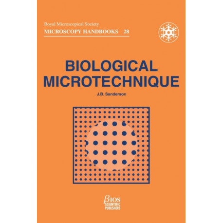 Biological Microtechnique