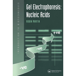 Gel Electrophoresis: Nucleic Acids