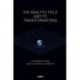 The Analytic Field and its Transformations
