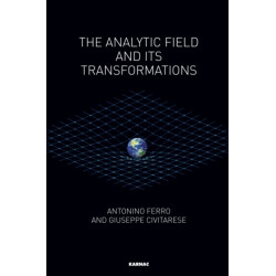 The Analytic Field and its Transformations