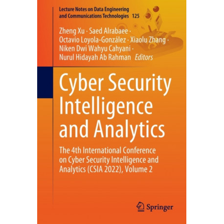 Cyber Security Intelligence and Analytics: The 4th International Conference on Cyber Security Intelligence and Analytics (CSIA 2022), Volume 2