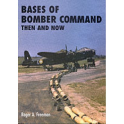 Bases of Bomber Command Then and Now