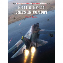 F-111 & EF-111 Units in Combat