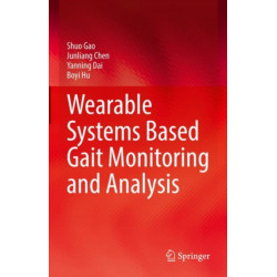 Wearable Systems Based Gait Monitoring and Analysis