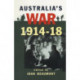 Australia's War 1914-18