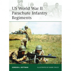 US World War II Parachute Infantry Regiments