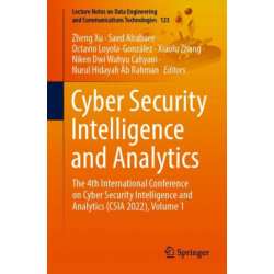 Cyber Security Intelligence and Analytics: The 4th International Conference on Cyber Security Intelligence and Analytics (CSIA 2022), Volume 1