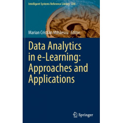 Data Analytics in e-Learning: Approaches and Applications