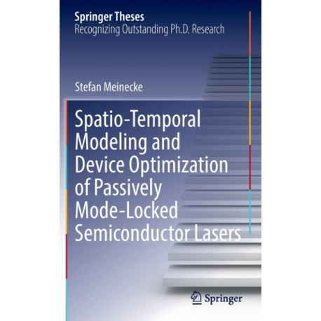 Spatio-Temporal Modeling and Device Optimization of Passively Mode-Locked Semiconductor Lasers