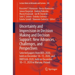 Uncertainty and Imprecision in Decision Making and Decision Support: New Advances, Challenges, and Perspectives: Selected papers from BOS-2020, held on December 14-15, 2020, and IWIFSGN-2020, held on December 10-11, 2020 in Warsaw, Poland