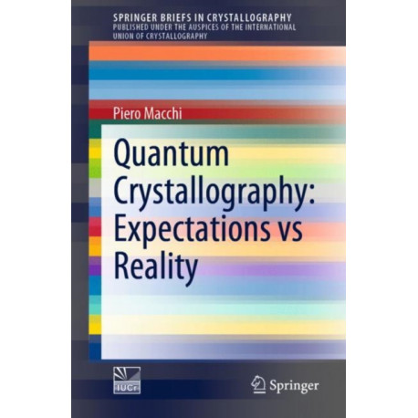 Quantum Crystallography: Expectations vs Reality
