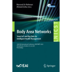Body Area Networks. Smart IoT and Big Data for Intelligent Health Management: 16th EAI International Conference, BODYNETS 2021, Virtual Event, October 25-26, 2021, Proceedings