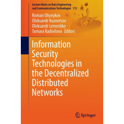 Information Security Technologies in the Decentralized Distributed Networks