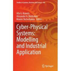 Cyber-Physical Systems: Modelling and Industrial Application