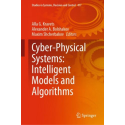 Cyber-Physical Systems: Intelligent Models and Algorithms