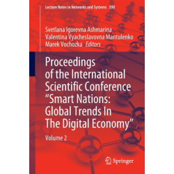 Proceedings of the International Scientific Conference “Smart Nations: Global Trends In The Digital Economy”: Volume 2