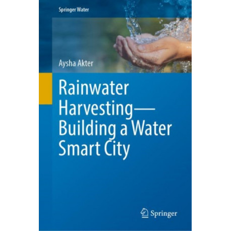 Rainwater Harvesting—Building a Water Smart City