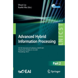 Advanced Hybrid Information Processing: 5th EAI International Conference, ADHIP 2021, Virtual Event, October 22-24, 2021, Proceedings, Part II