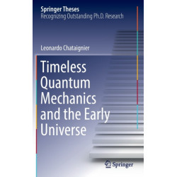 Timeless Quantum Mechanics and the Early Universe